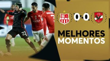CR BELOUIZDAD 0 X 0 AL AHLY - MELHORES MOMENTOS | LIGA DOS CAMPEÕES DA CAF