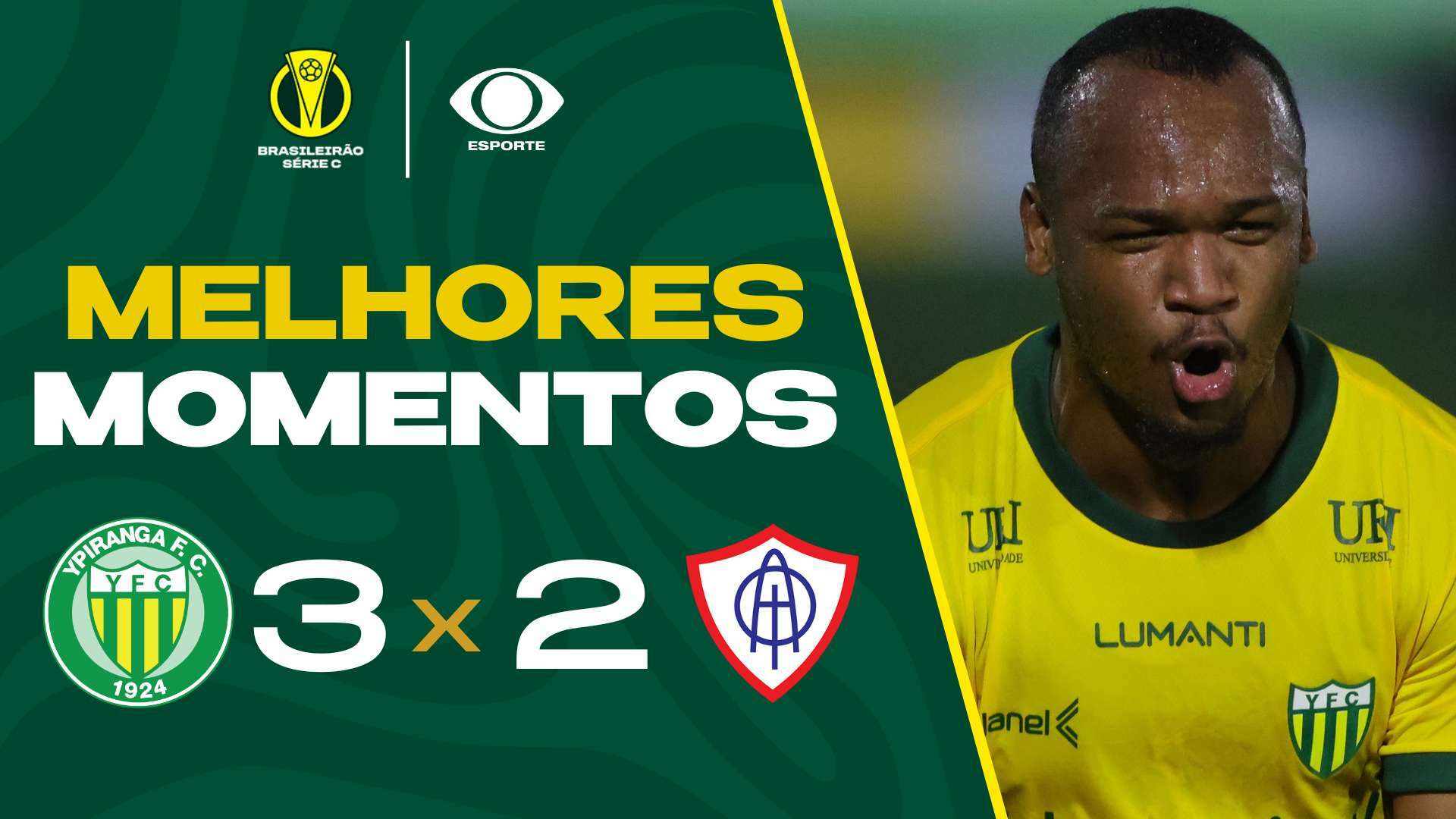 YPIRANGA 3X2 ITABAIANA – MELHORES MOMENTOS | BRASILEIRÃO SÉRIE C 2025