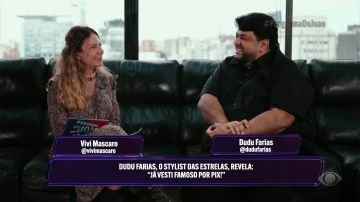 Dudu Farias, o stylist das estrelas, revela bastidores da carreira no Programa do João