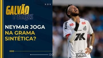Neymar tem que jogar contra o Palmeiras no Allianz Parque? Galvão debate
