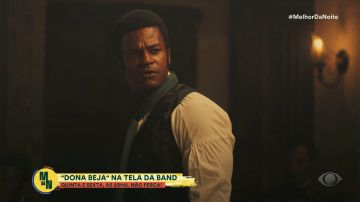 Resumo mostra o que vem por aí em Dona Beja