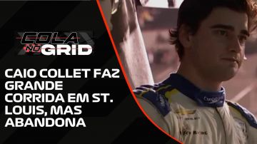 Cola no Grid analisa desempenho de Caio Collet em St. Louis
