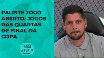 Palpite Jogo Aberto: Jogos das quartas de final da Copa